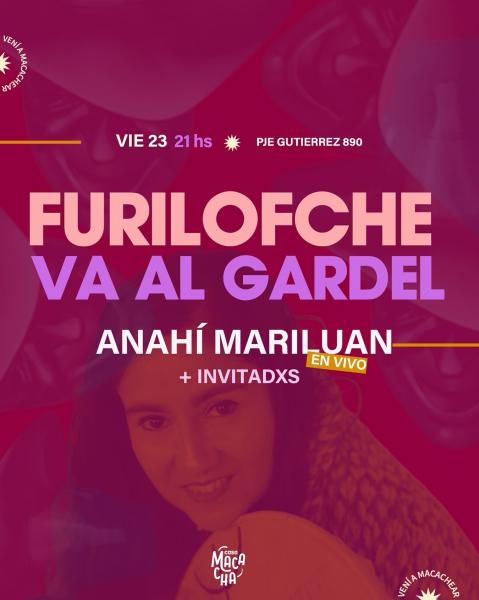 Anahi Mariluan presenta FURILOFCHE VA AL GARDEL