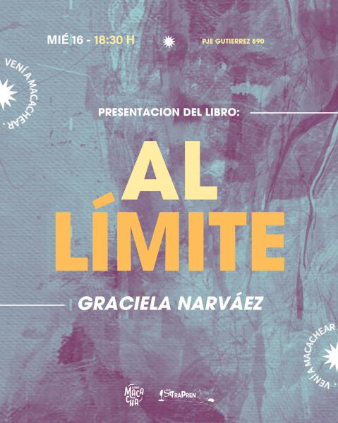Presentación de libro: Al limite de Graciela de Narvaez