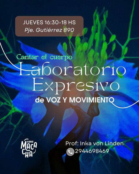LABORATORIO EXPRESIVO DE VOZ Y MOVIMIENTO: CANTAR EL CUERPO