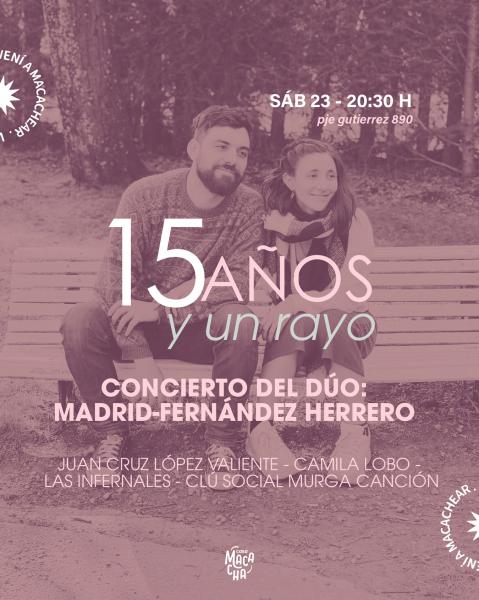 15 años y un rayo: Dúo Madrid-Fernández Herrero