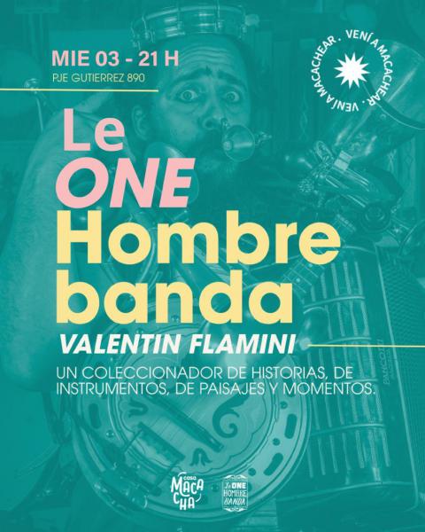 Valentín Flamini en Macacha