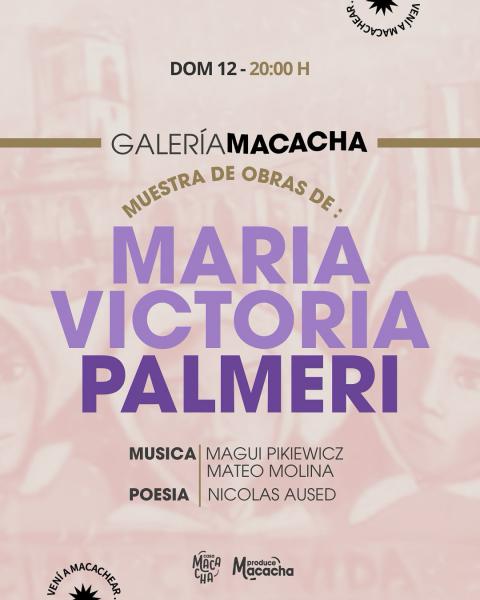 Galería Macacha: María Victoria Palmeri