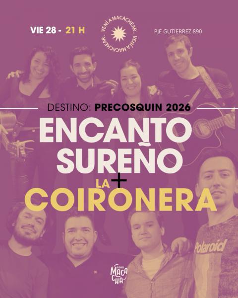 Encanto sureño + La Coironera