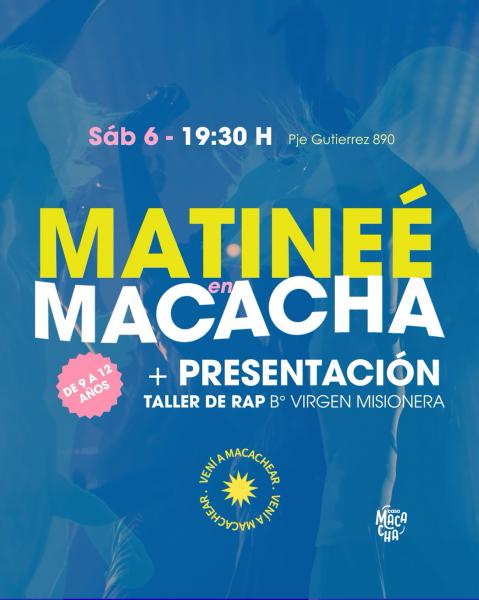 Matineé Macacha