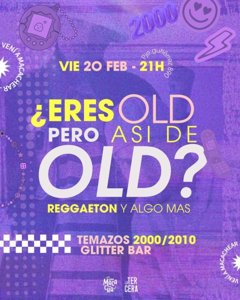 ¿Eres old pero así de old?
