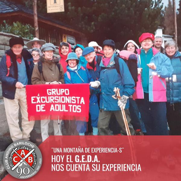 CAB 90 a&ntilde;os - &uml;Una monta&ntilde;a de experiencia-S&uml; &#128073;El origen del Grupo Excursionista de Adultos (GEDA)  Por Liliana Schiavo