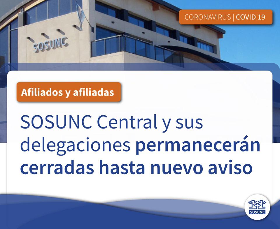 SOSUNC Central y sus delegaciones permanecer&aacute;n cerradas hasta nuevo aviso