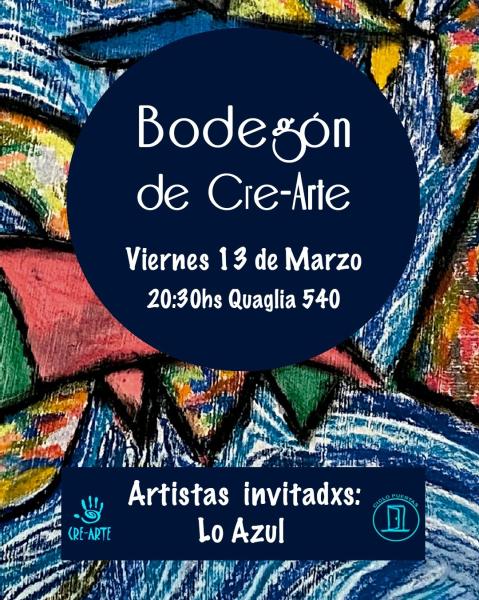 El Ciclo Puertas presenta: El Bodegón de Cre-arte