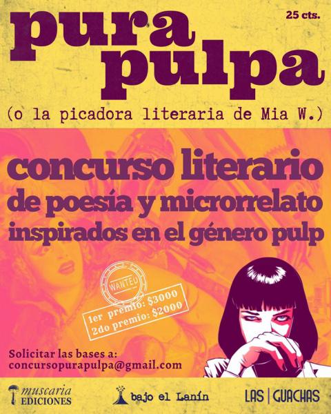Concurso Literario Pura Pulpa (o la picadora literaria de Mia W.)