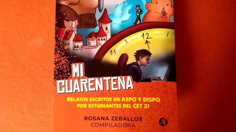 Mi cuarentena: un proyecto escolar transformado en libro de microrrelatos de j&oacute;venes rionegrinos