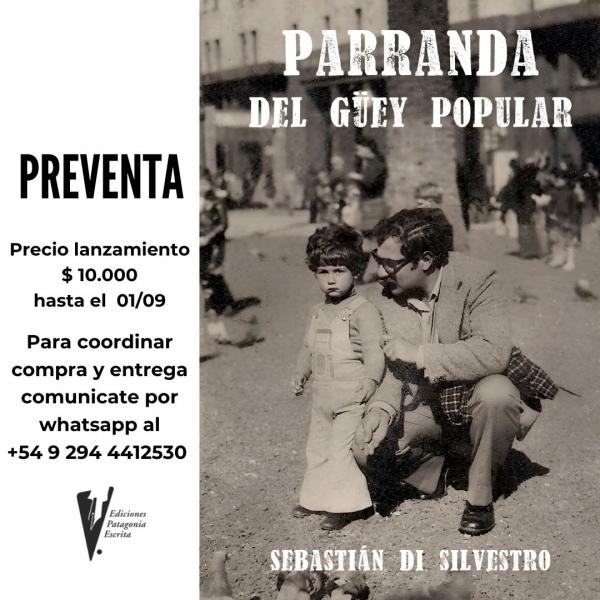  Se lanza la PREVENTA de la PARRANDA DEL G&Uuml;EY POPULAR de Sebasti&aacute;n Di Silvestro