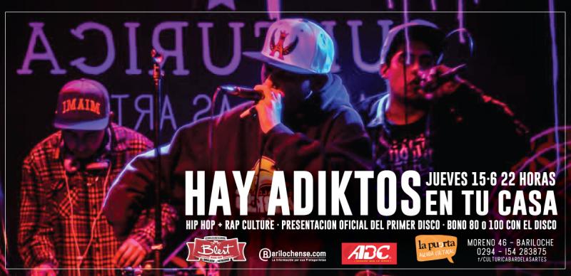 HIP HOP CulturA! Hay Adiktos en tu casa presentan su Disco en Vivo!