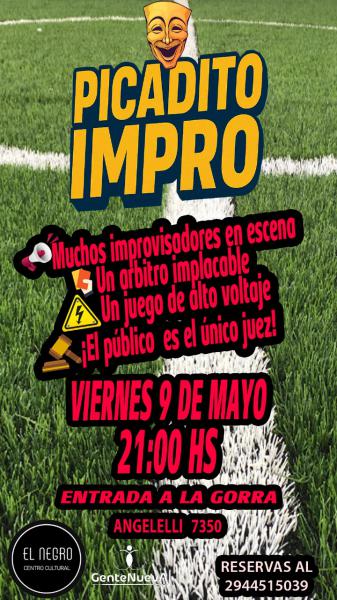 🎵🌈💫🎭 Picadito Impro en El Negro 🎵🌈💫🎭