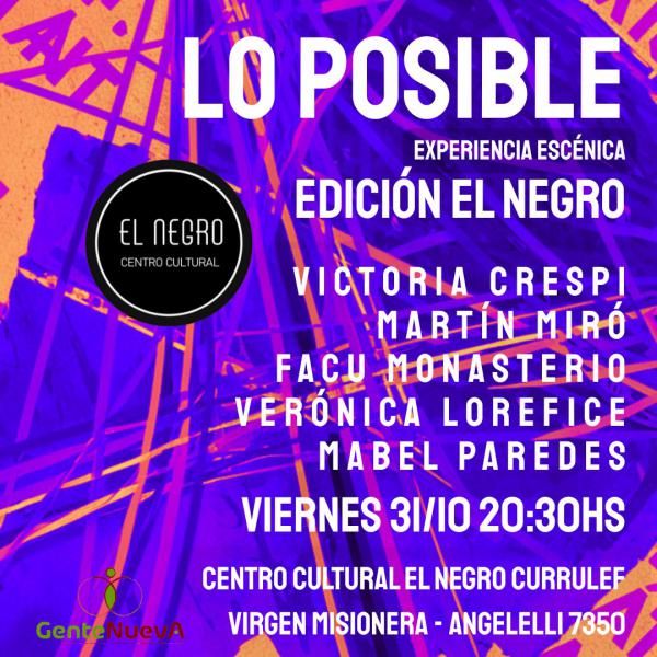 🎵🌈💫🔥❤️‍🔥LO POSIBLE - EXPERIENCIA ESCÉNICA 🎵🌈💫🔥❤️‍🔥
