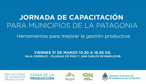 Inscriben para la Jornada de Capacitaci&oacute;n para Municipios de la Patagonia &#147;Herramientas para mejorar la gesti&oacute;n productiva&#148;