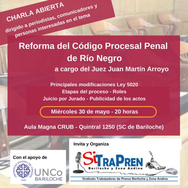 Invitan a charla abierta sobre la Reforma Procesal Penal de R&iacute;o Negro