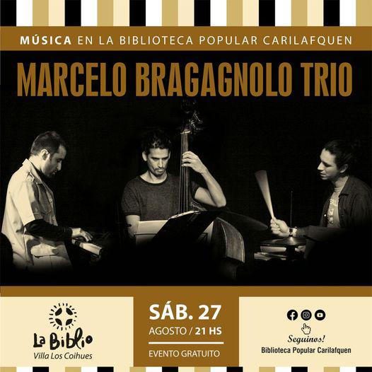 Marcelo Bragagnolo Trio en la Biblio Carilafquen