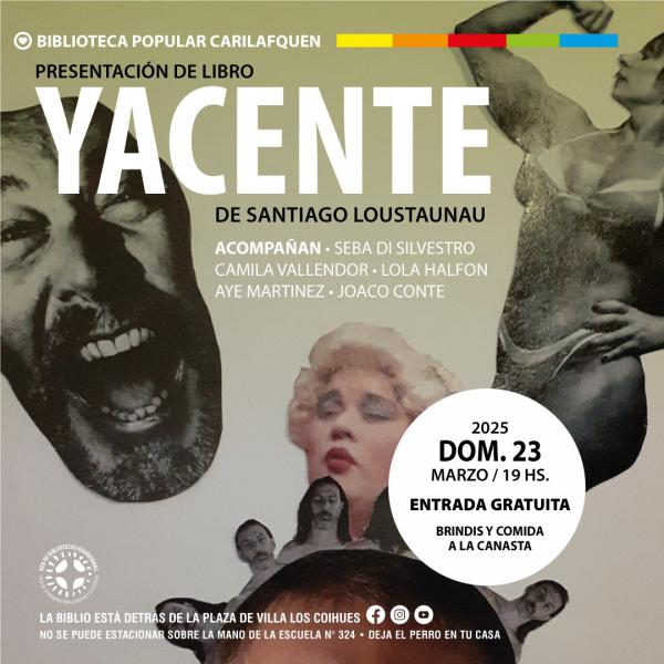 Presentaci&oacute;n de libro: Yacente de Santiago Loustaunau