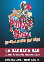 PABLO&acute;S SHOW 