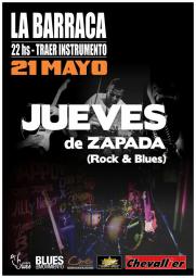  Zapada de Rock & Blues en La Barraca (Bariloche) - Jueves 21 de mayo