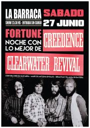  SABADO 27 DE JUNIO FORTUNE (TRIBUTO CREEDENCE) EN LA BARRACA