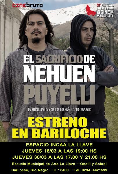 &#147;El sacrificio de Nehuen Puyelli&#148; se estrena en Bariloche