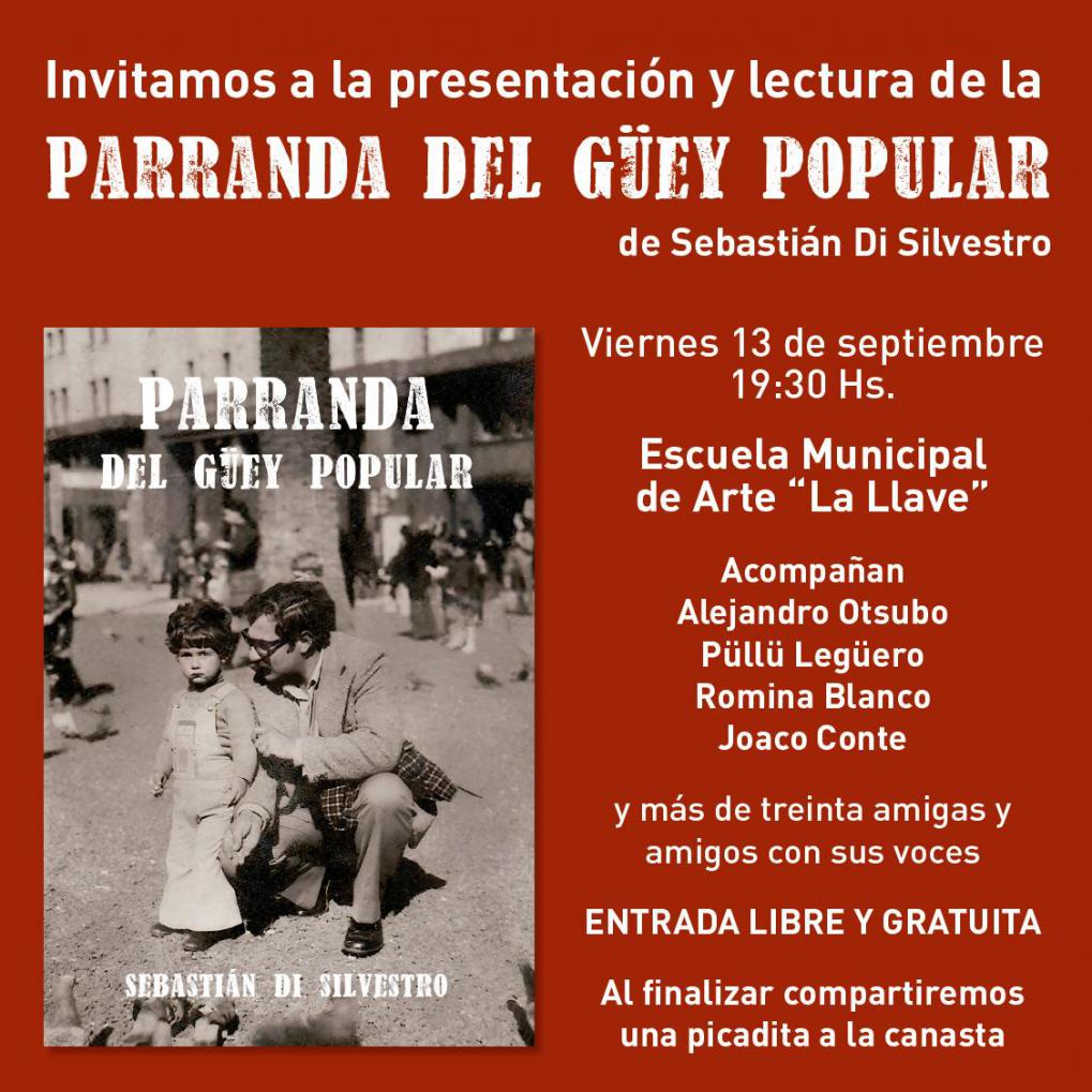 Presentaci&oacute;n y lectura de la PARRANDA DEL G&Uuml;EY POPULAR de Sebasti&aacute;n Di Silvestro