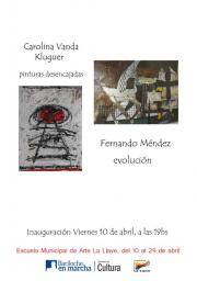 Pinturas Desencajadas y Evoluci&oacute;n  Muestras de Carolina Vanda Kluguer y Fernando M&eacute;ndez  