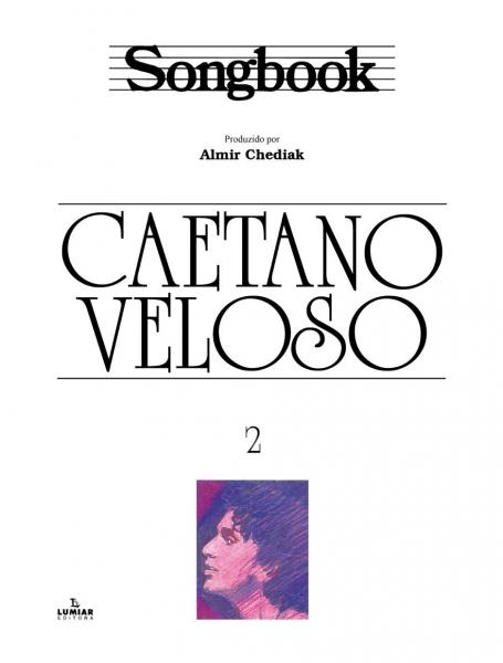 Caetano Veloso Songbook Vol 1 e 2 - Almir Chediak descargar PDF
