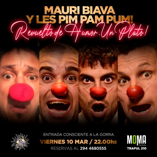REVUELTO DE HUMOR. UN PLATO! : Mauri Biava y Les Pim Pam Pum!&#128165;