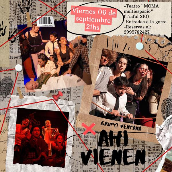 Ahi vienen. Obra de teatro