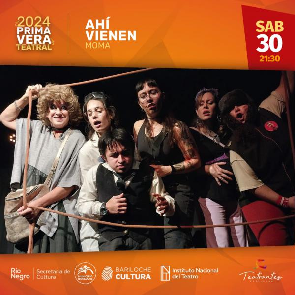 Ahi vienen. Obra de teatro