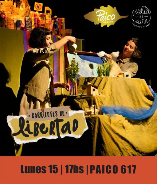 BARRILETES DE LIBERTAD -Teatro de t&iacute;teres