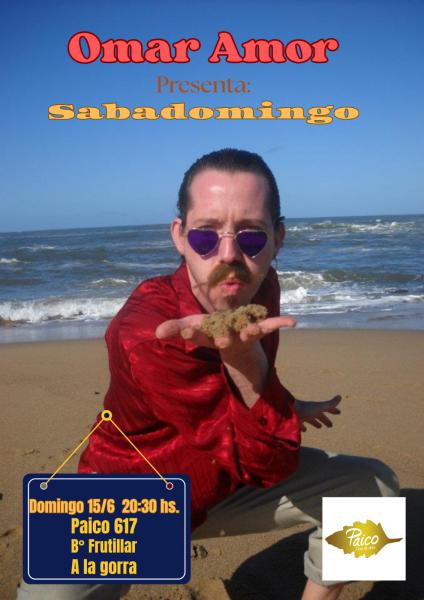 OMAR AMOR presenta SABADOMINGO
