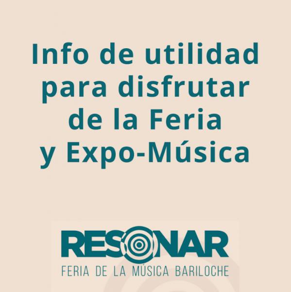 INFORMACI&Oacute;N DE UTILIDAD PARA DISFRUTAR DE LA FERIA RESONAR