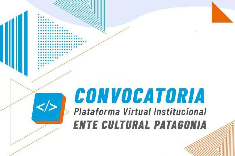 Extienden la convocatoria para la creaci&oacute;n de la Plataforma Virtual del Ente Cultural Patagonia