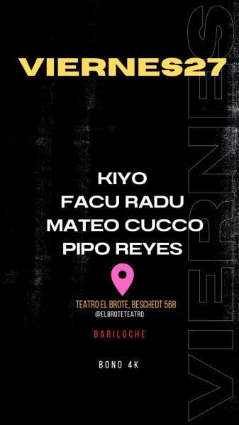 Kiyo - Facu Radu - Mateo Cucco - Pipo Reyes