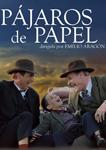 CINE: Proyecci&oacute;n del Film P&Aacute;JAROS DE PAPEL