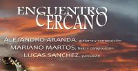  ENCUENTRO CERCANO: Para los amantes del Jazz y el Folclore