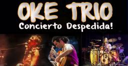 OKE TRIO -Concierto despedida en Araucan&iacute;a!