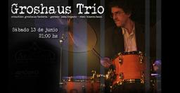  SEBASTIAN GROSHAUS TRIO