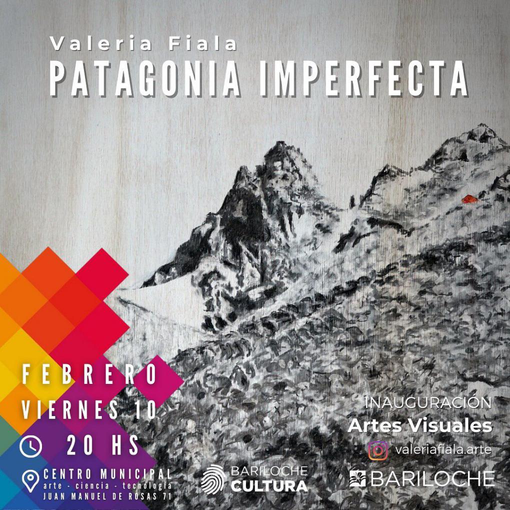  Valeria Fiala PATAGONIA IMPERFECTA