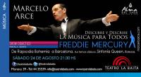 MARCELO ARCE presenta: FREDDIE MERCURY 