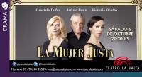 La mujer justa, con Graciela Dufau, Arturo Bonin y Victoria Onetto