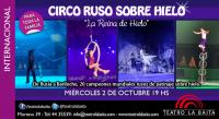 SUPER PRODUCCI&Oacute;N INTERNACIONAL: Circo Ruso sobre Hielo en La Baita 