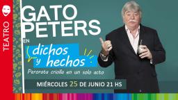 Gato Peters en Dicho(s) y hecho(s) Perorata Criolla