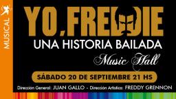 Yo, Freddie Una historia bailada