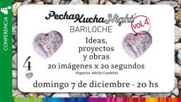 &iexcl;PechaKucha Nigth Bariloche Vol.4!