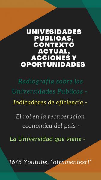 Universidades P&uacute;blicas, contexto actual, acciones y oportunidades