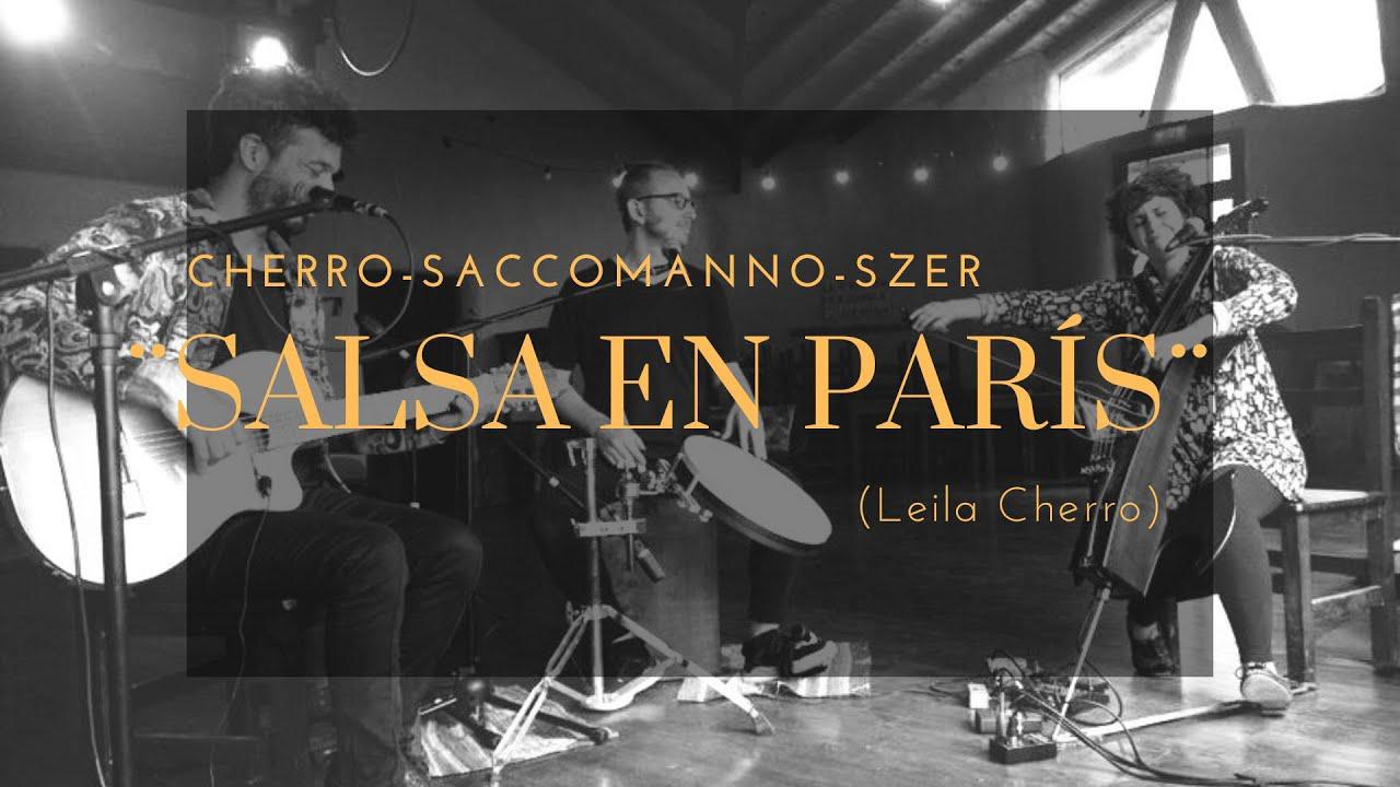 SALSA EN PARIS por Cherro - Saccomanno - Szer